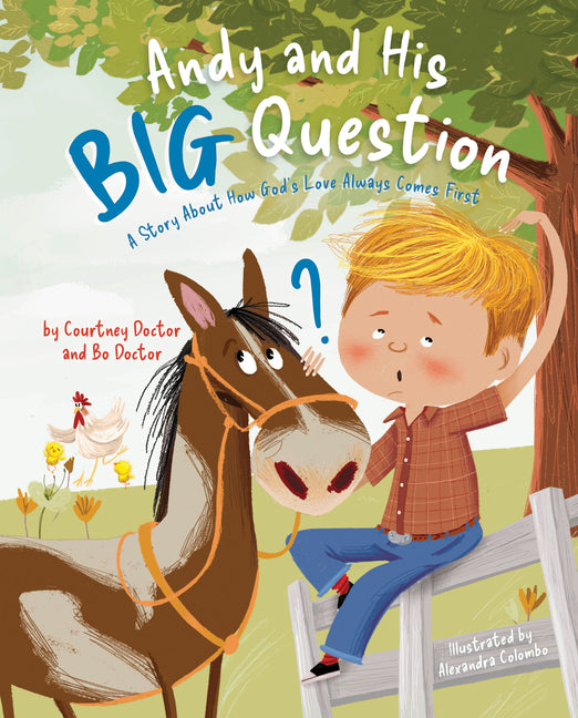 Andy and His Big Question: A Story about How God's Love Always Comes First