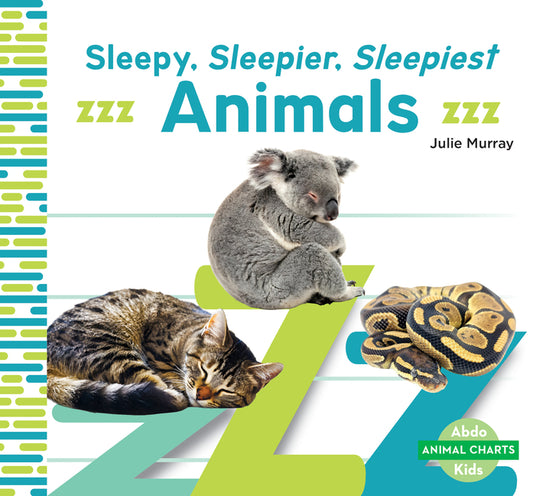 Sleepy, Sleepier, Sleepiest Animals