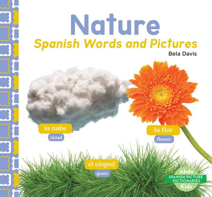 Nature: Spanish Words and Pictures: Spanish Words and Pictures