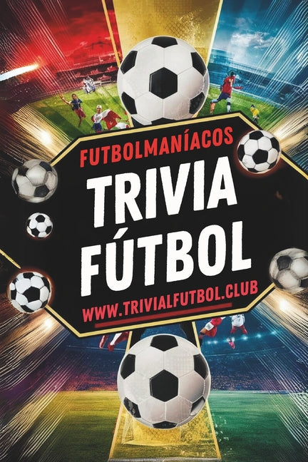 Futbolmaniacos: Juego de Trivial con Preguntas y Respuestas sobre futbol