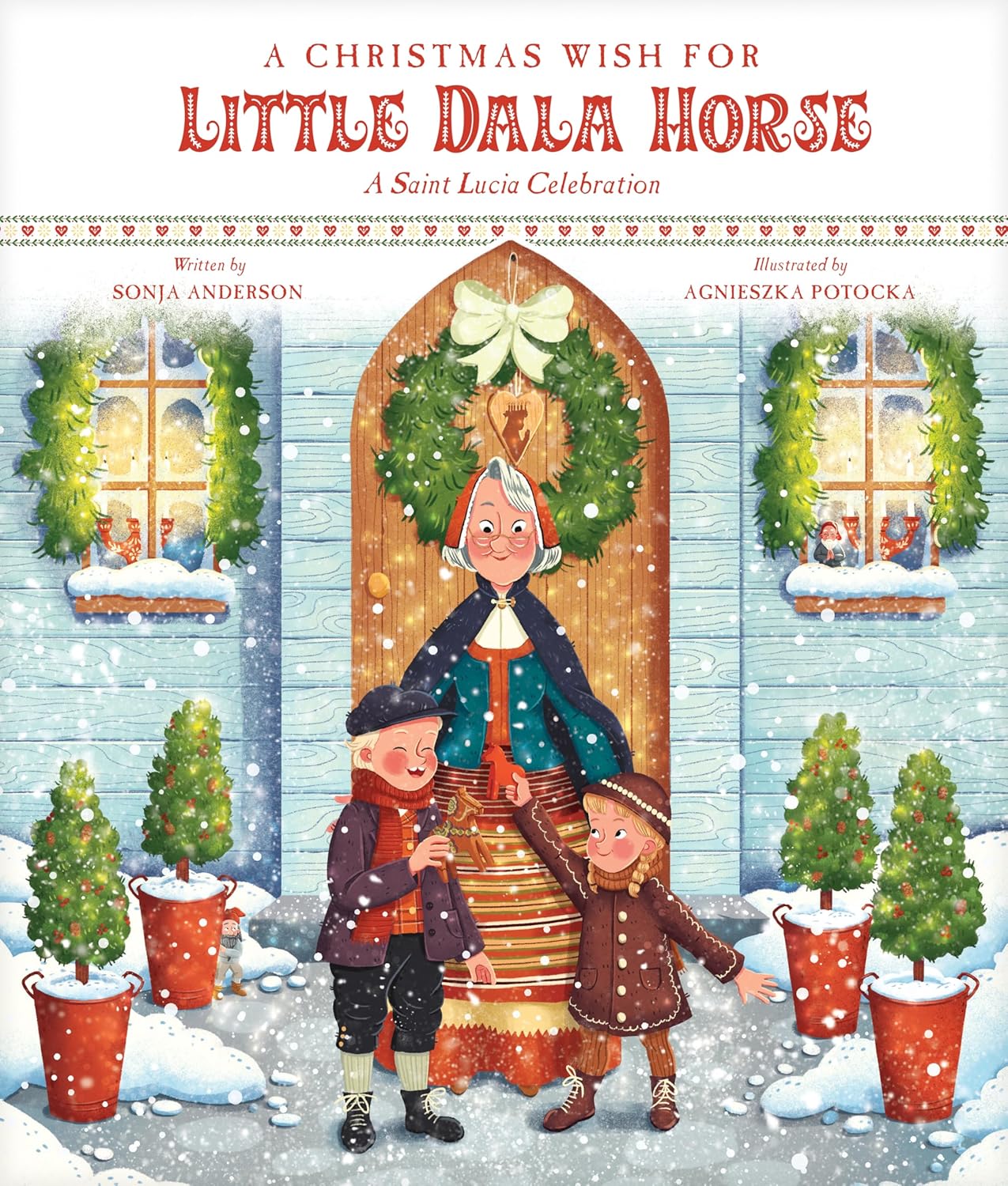 Christmas Wish for Little Dala Horse: A Saint Lucia Celebration