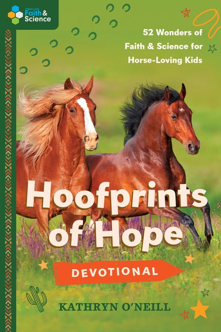 Hoofprints of Hope Devotional: 52 Wonders of Faith and Science for Horse-Loving Kids