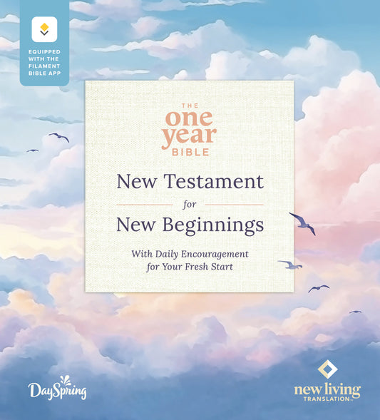 The One Year Bible New Testament for New Beginnings by Dayspring Nlt, Filament Enabled (Softcover): With Daily Encouragement for Your Fresh Start