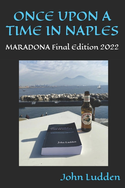 Once Upon a Time in Naples: MARADONA Final Edition 2022