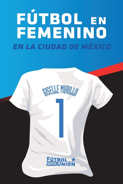 Futbol en femenino: Al sur de la Ciudad de Mexico