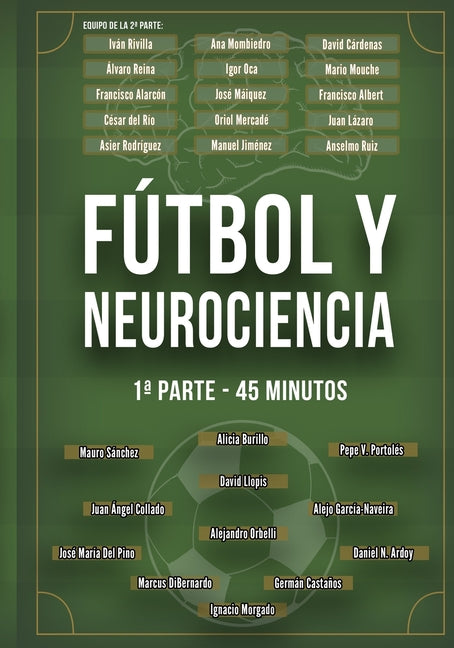 Futbol y Neurociencia: 1a parte - 45 minutos