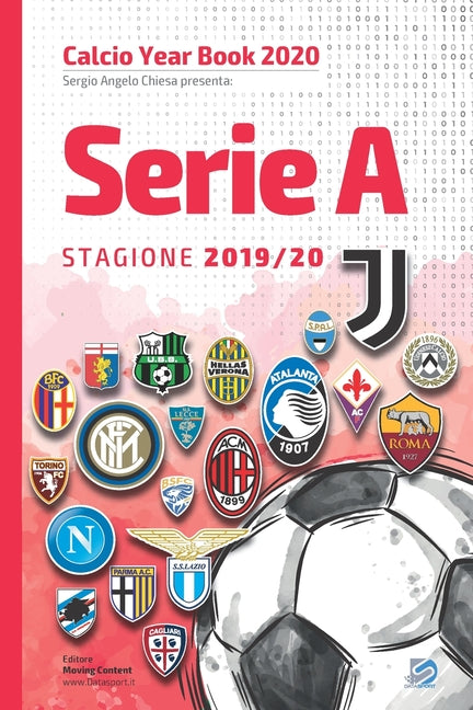 Serie A 2019/2020: Tutto il calcio in cifre