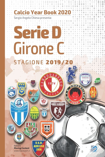 Serie D Girone C 2019/2020: Tutto il calcio in cifre