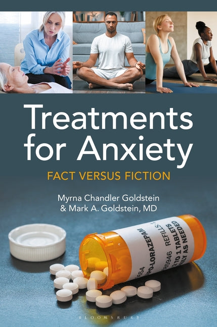 Treatments for Anxiety: Fact Versus Fiction