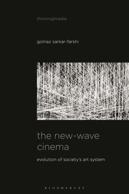 The New-Wave Cinema: Evolution of Society's Art System