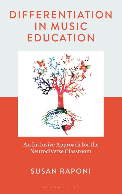 Differentiation in Music Education: An Inclusive Approach for the Neurodiverse Classroom