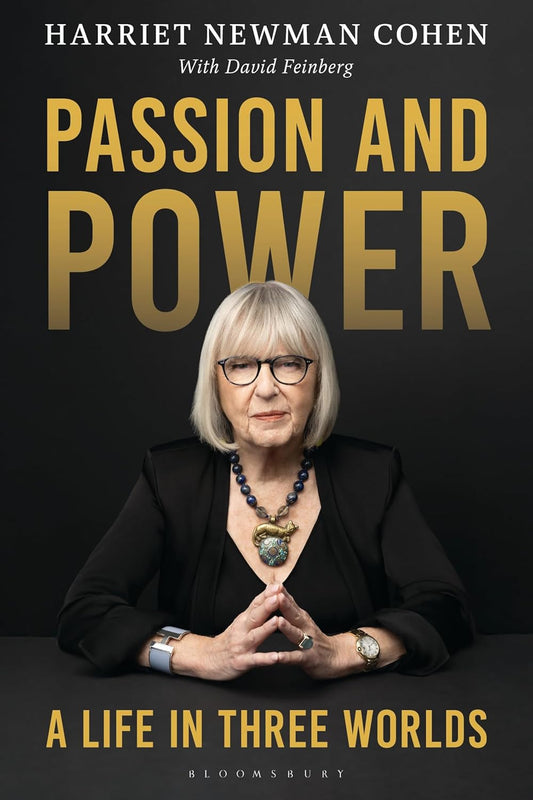Passion and Power: A Life in Three Worlds