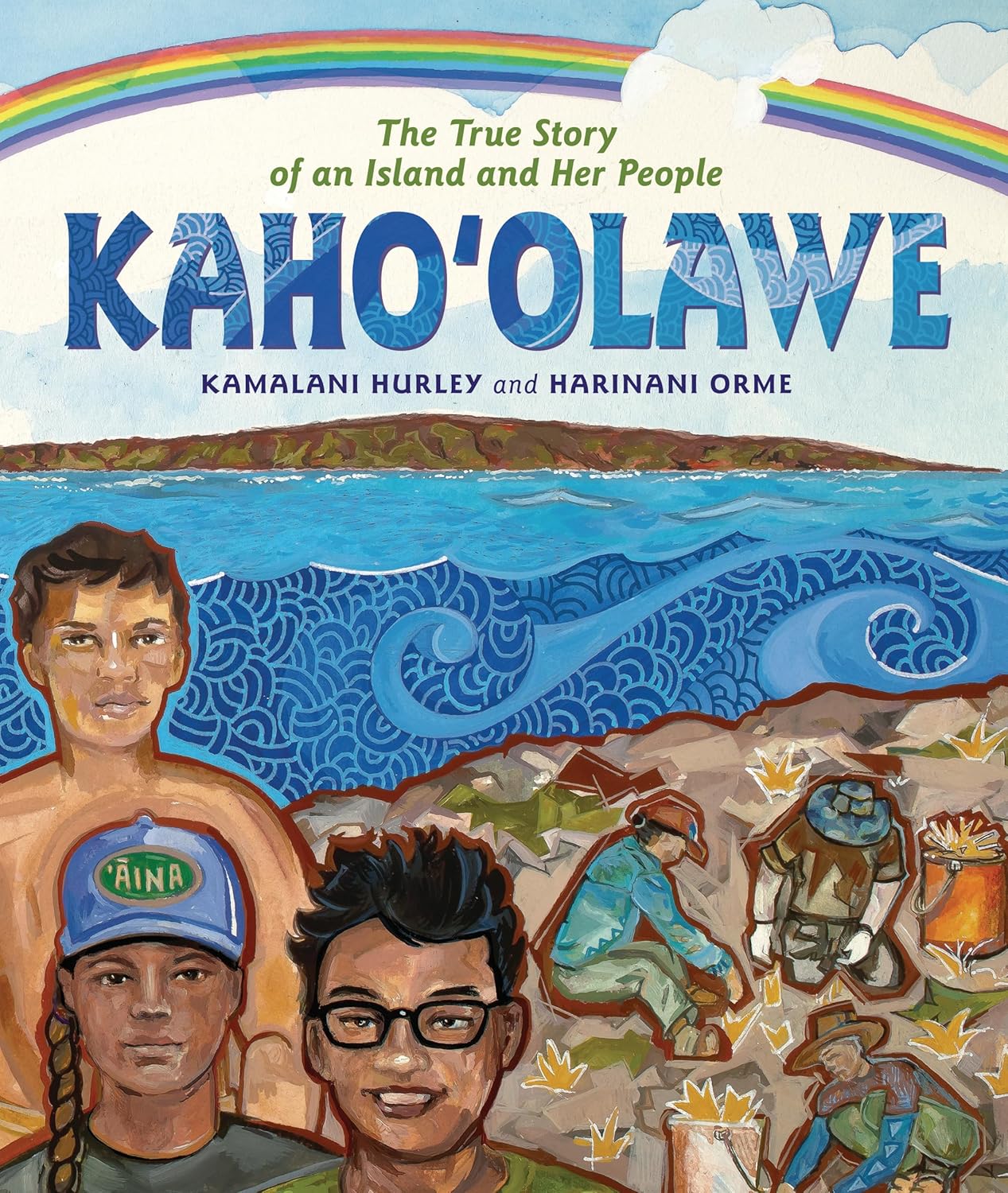 Kaho?olawe: The True Story of an Island and Her People