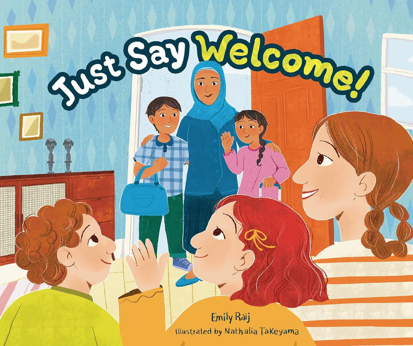 Just Say Welcome