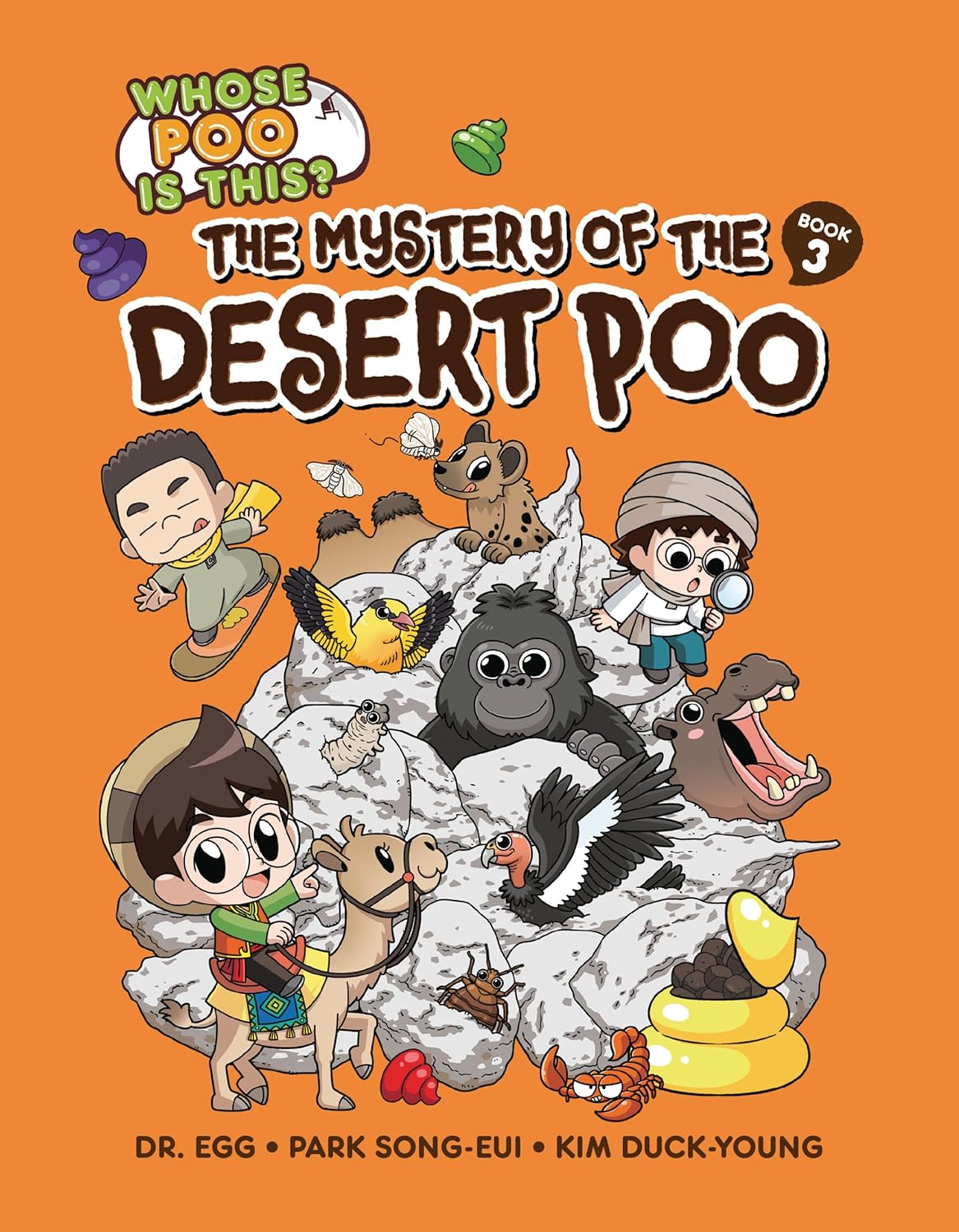 The Mystery of the Desert Poo: Book 3
