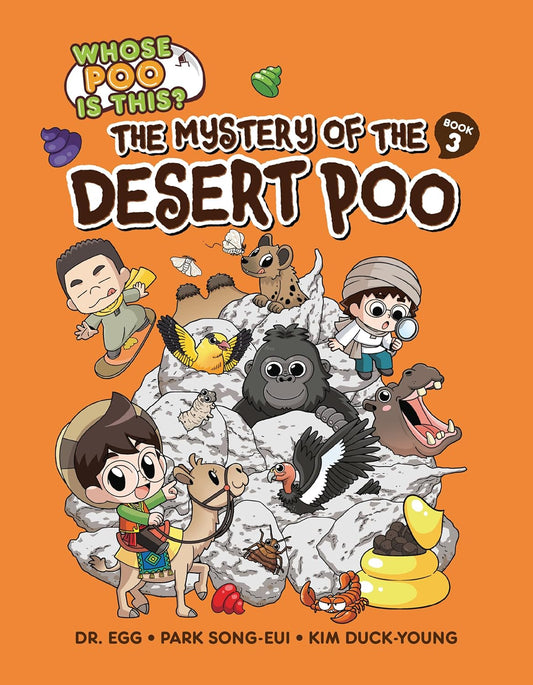 The Mystery of the Desert Poo: Book 3