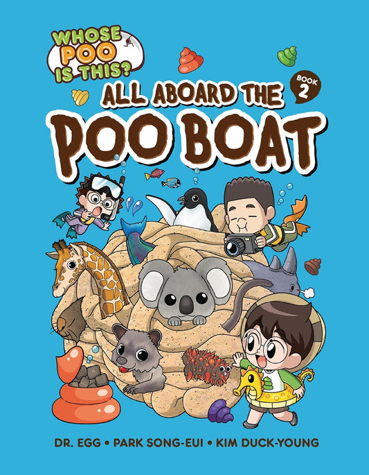 All Aboard the Poo Boat: Book 2