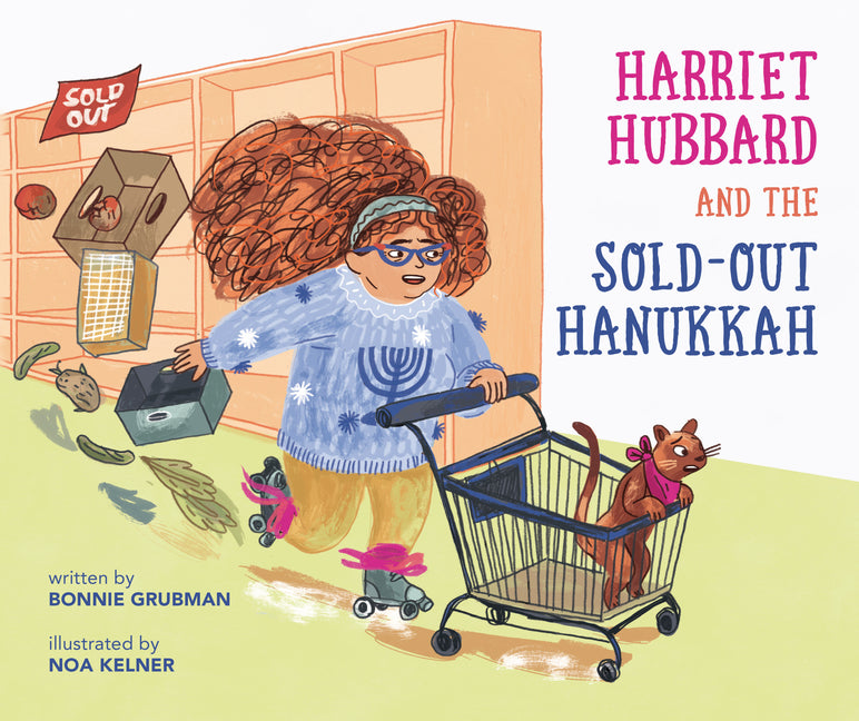 Harriet Hubbard and the Sold-Out Hanukkah