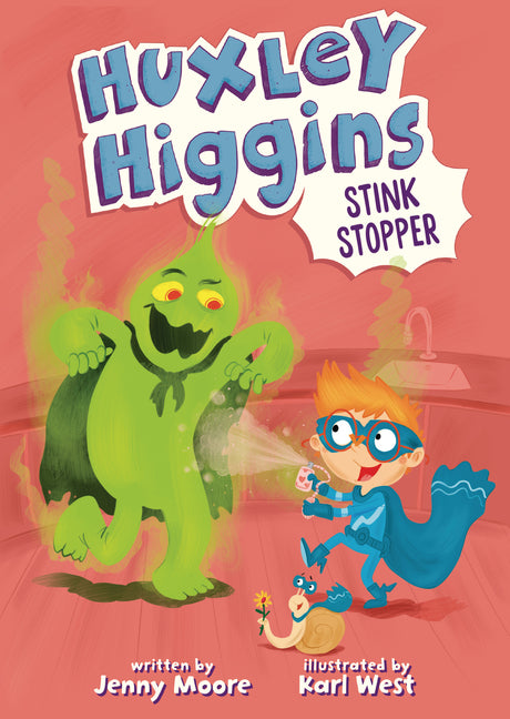 Huxley Higgins, Stink Stopper