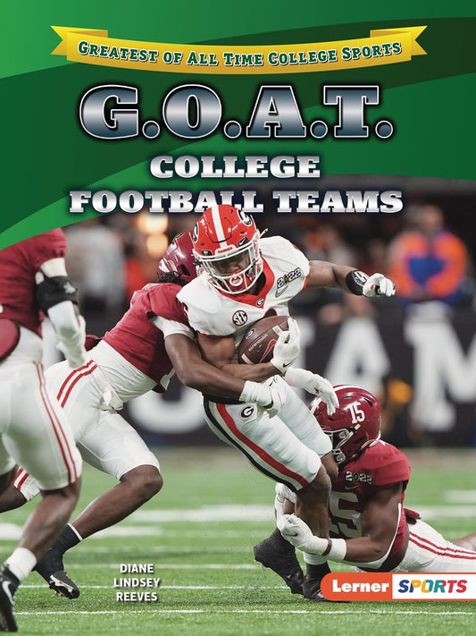 G.O.A.T. College Football Teams
