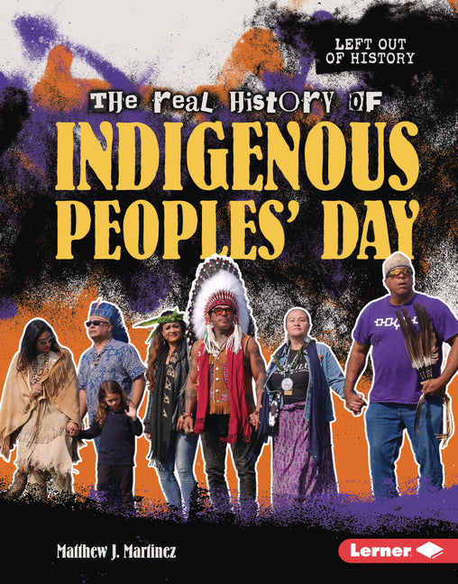The Real History of Indigenous Peoples' Day