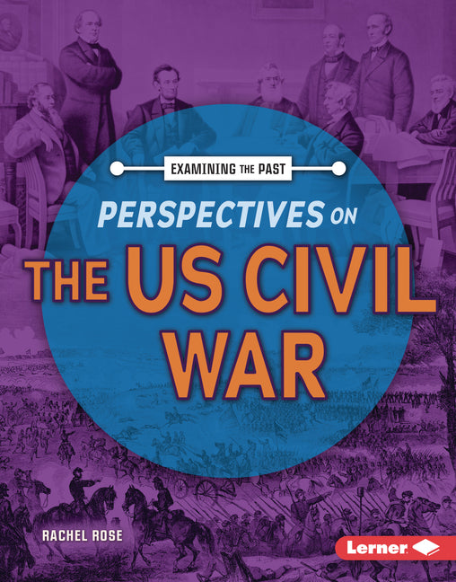 Perspectives on the Us Civil War