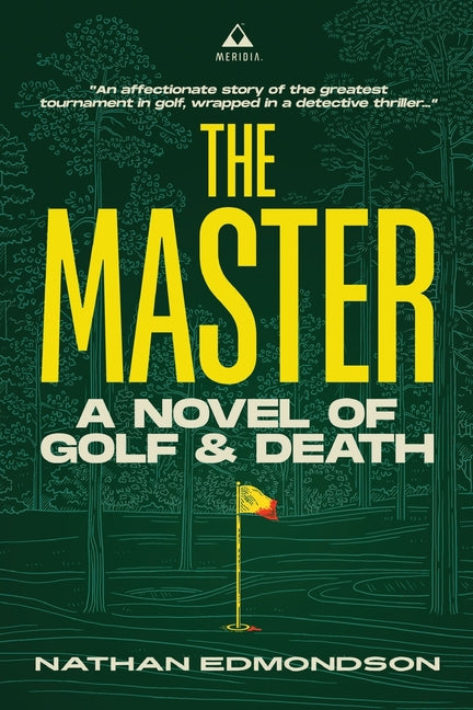 The Master: A Novel of Golf and Death