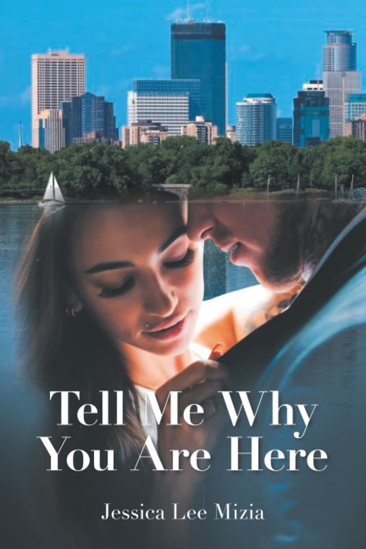 Tell Me Why You Are Here