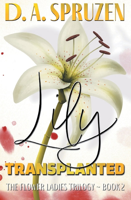 Lily Transplanted