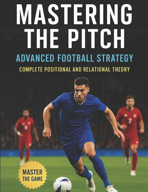 Mastering the Pitch: The Soccer Omnibus