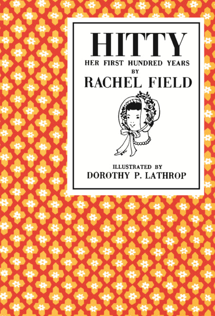 Hitty: Her First Hundred Years