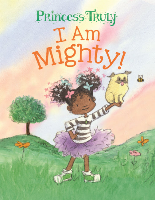 I Am Mighty!