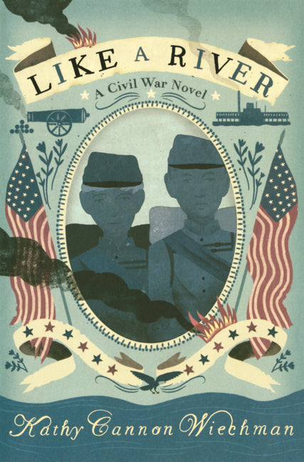 Like a River: A Civil War Novel