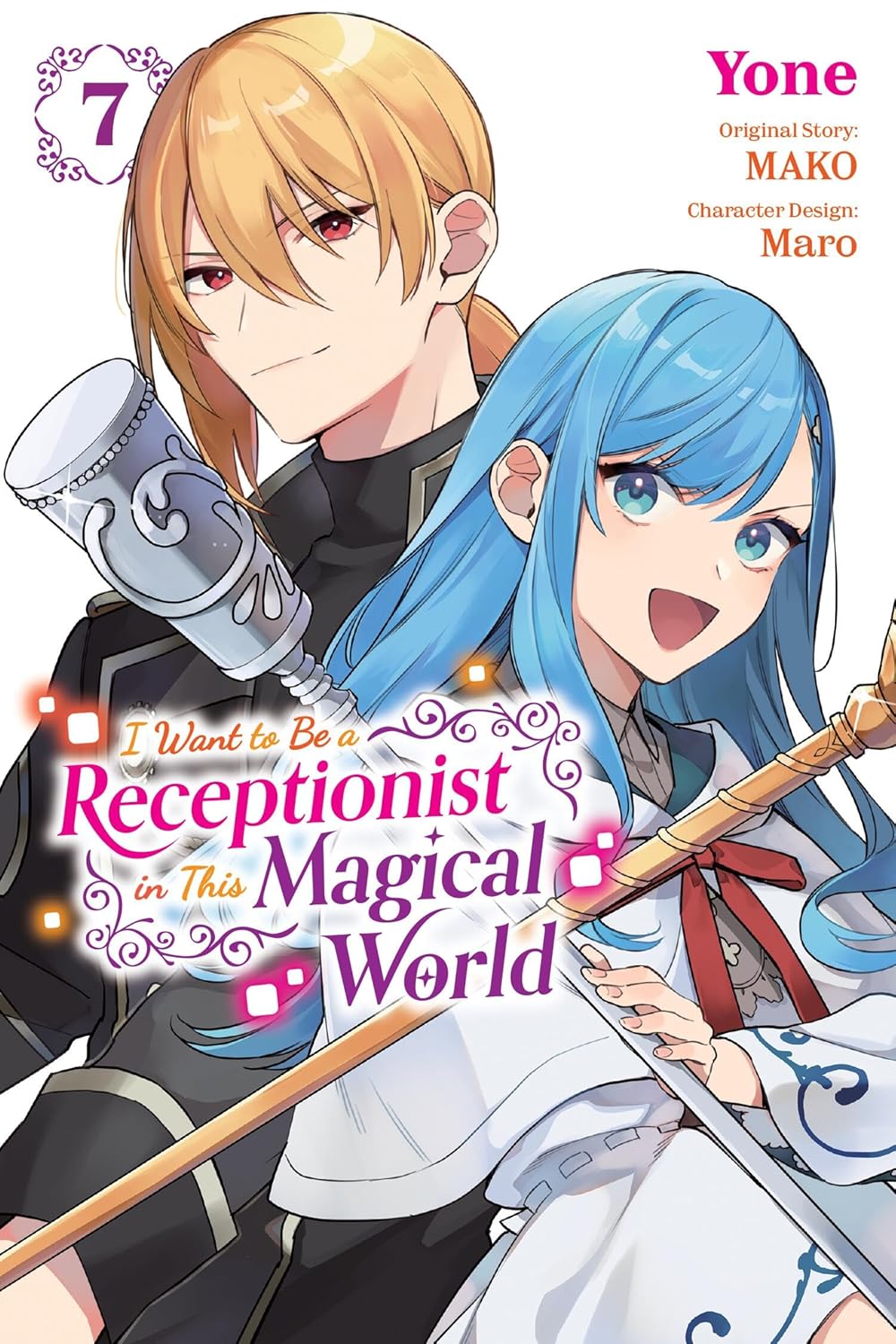 I Want to Be a Receptionist in This Magical World, Vol. 7 (Manga): Volume 7