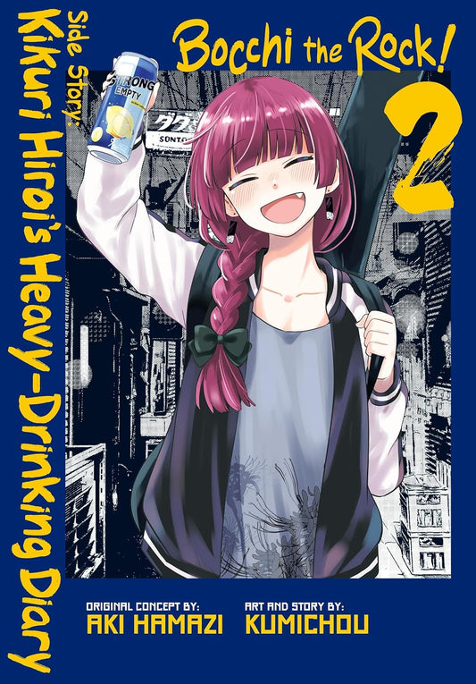 Bocchi the Rock! Side Story: Kikuri Hiroi's Heavy-Drinking Diary, Vol. 2