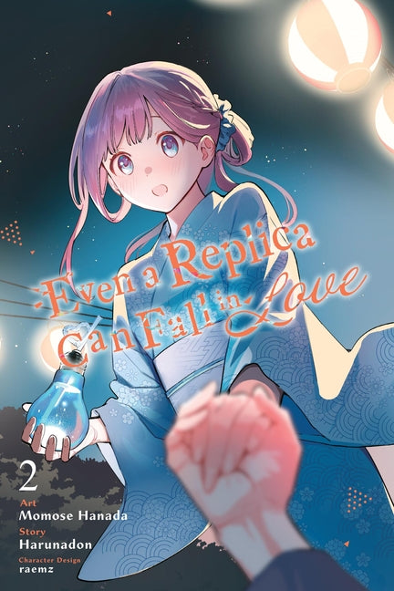 Even a Replica Can Fall in Love, Vol. 2 (Manga): Volume 2