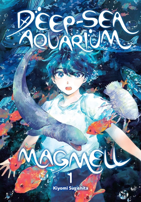 Deep-Sea Aquarium Magmell, Vol. 1: Volume 1