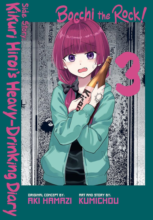 Bocchi the Rock! Side Story: Kikuri Hiroi's Heavy-Drinking Diary, Vol. 3
