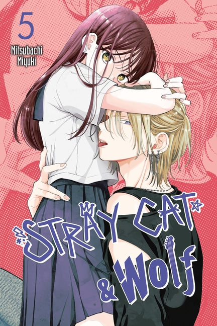 Stray Cat & Wolf, Vol. 5: Volume 5