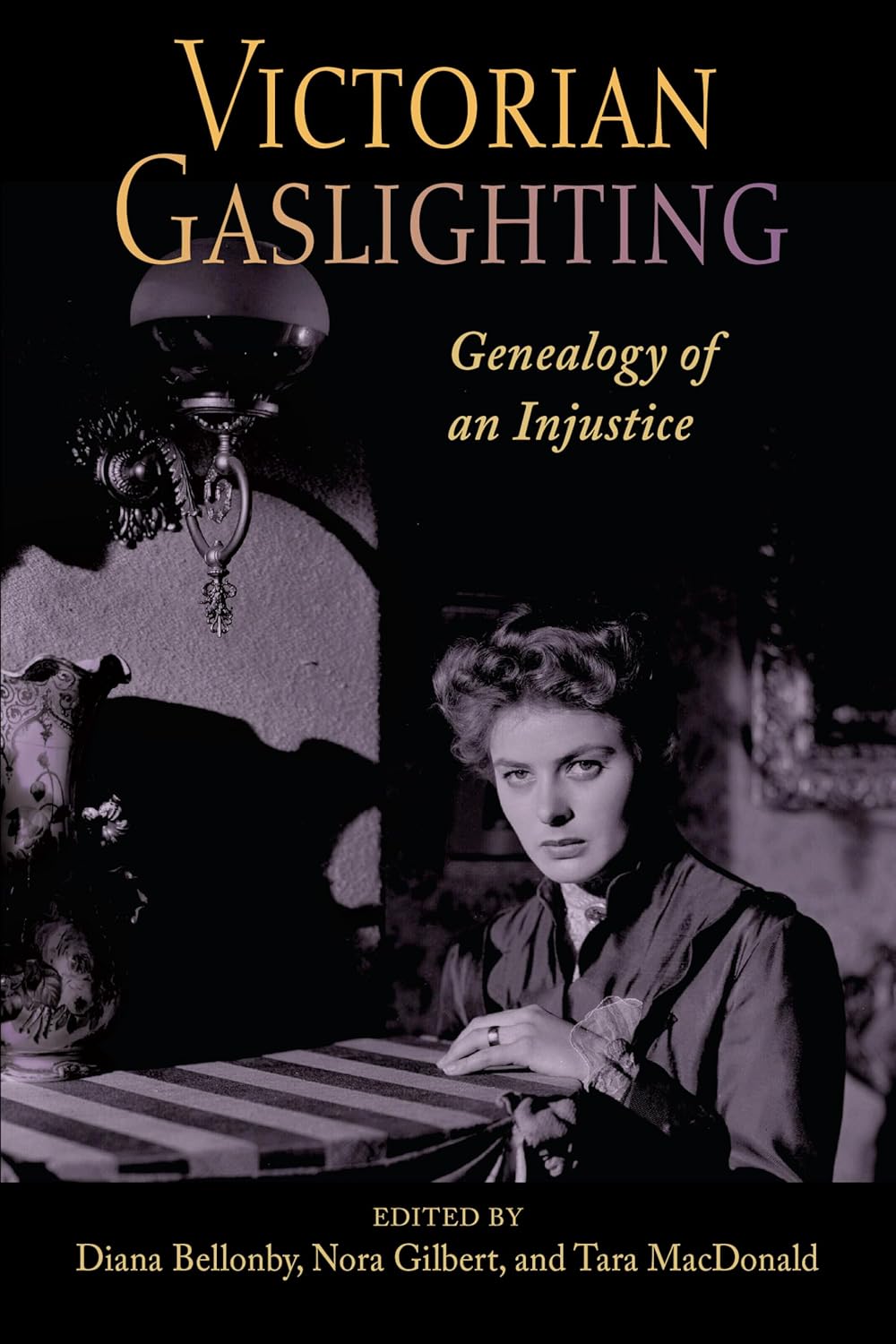 Victorian Gaslighting: Genealogy of an Injustice