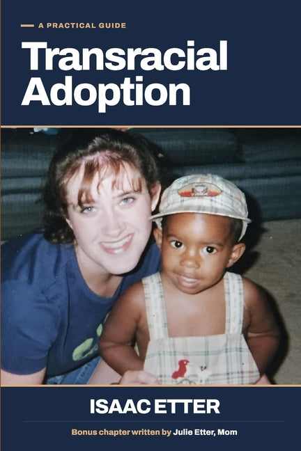 A Practical Guide: Transracial Adoption