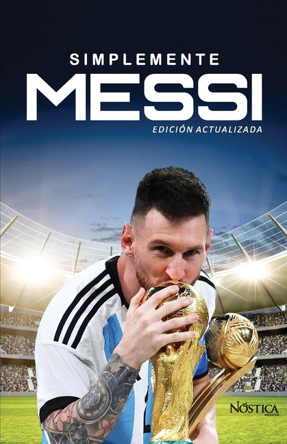 Messi: El Mesias del Futbol