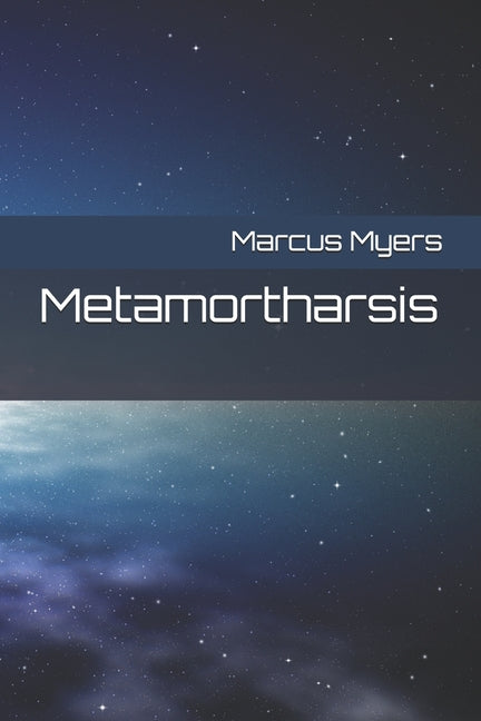 Metamortharsis