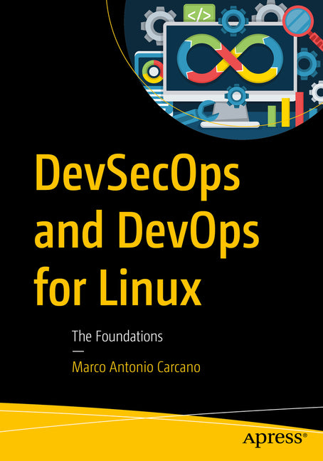 Devsecops and Devops for Linux: The Foundations