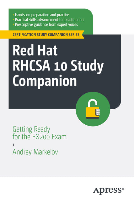 Red Hat Rhcsa 10 Study Companion: Getting Ready for the Ex200 Exam