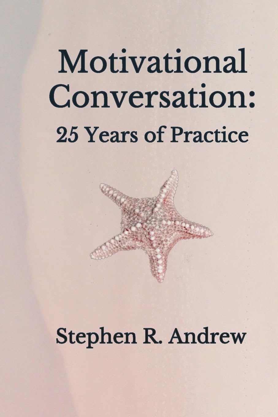 Motivational Conversation: 25 Years of Practice
