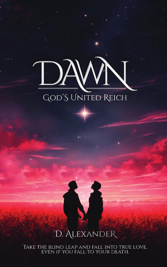 Dawn: God's United Reich