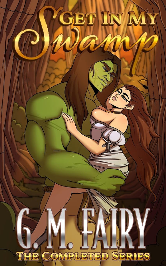 Get In My Swamp: The Completed Series