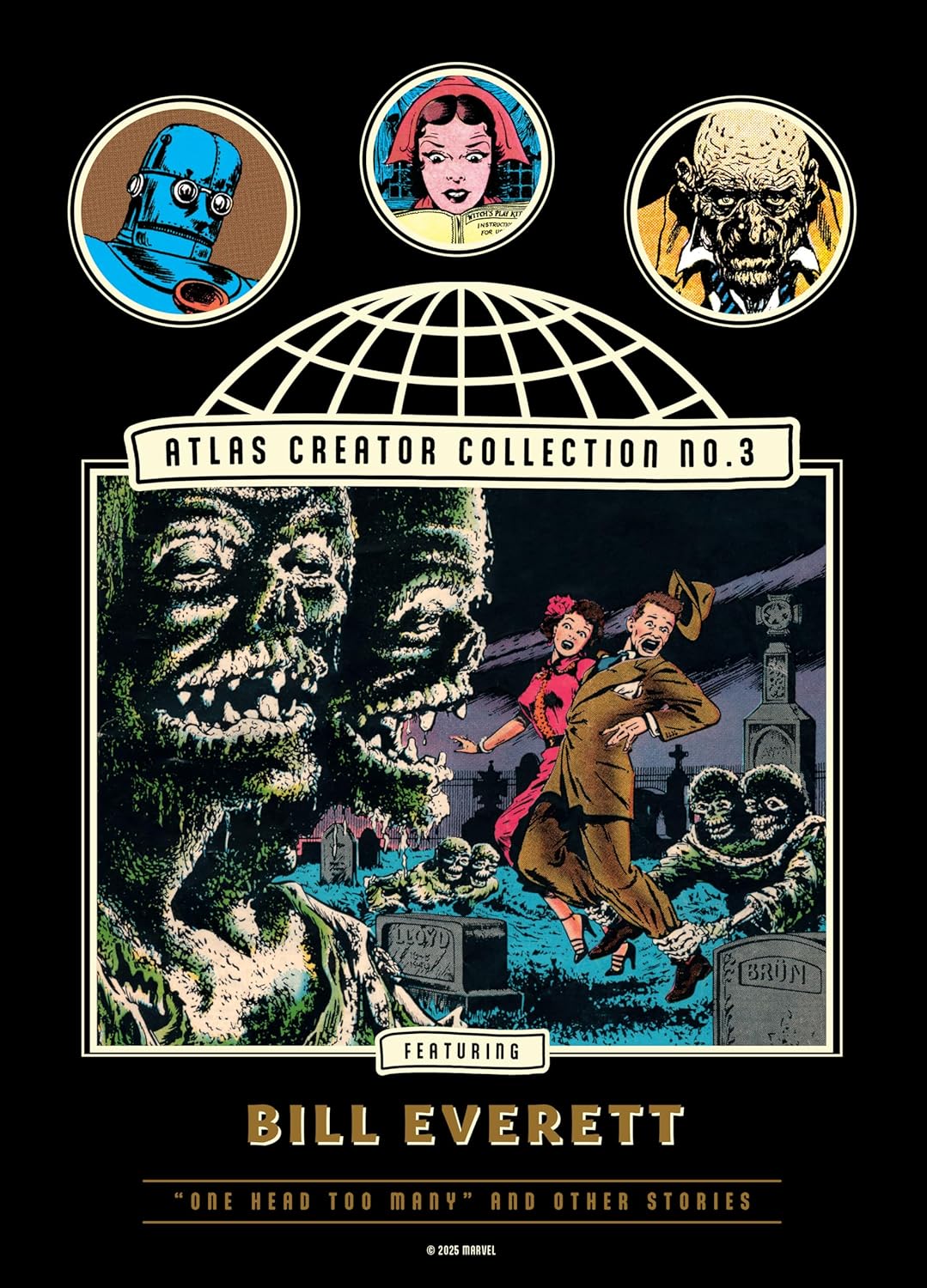 The Atlas Creator Collection No. 3: Bill Everett Vol. 1: One Head Too Many! and Other Weird Horror Stories