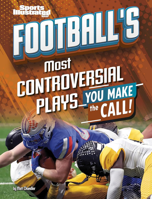 Football's Most Controversial Plays: You Make the Call